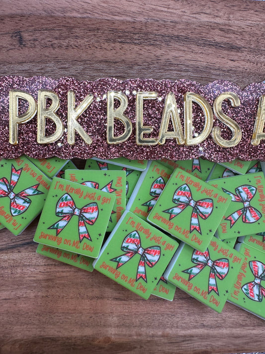 Literally Just a Girl Surviving on Mt. Dew- EXCLUSIVE TO PBK- Silicone Focal Bead