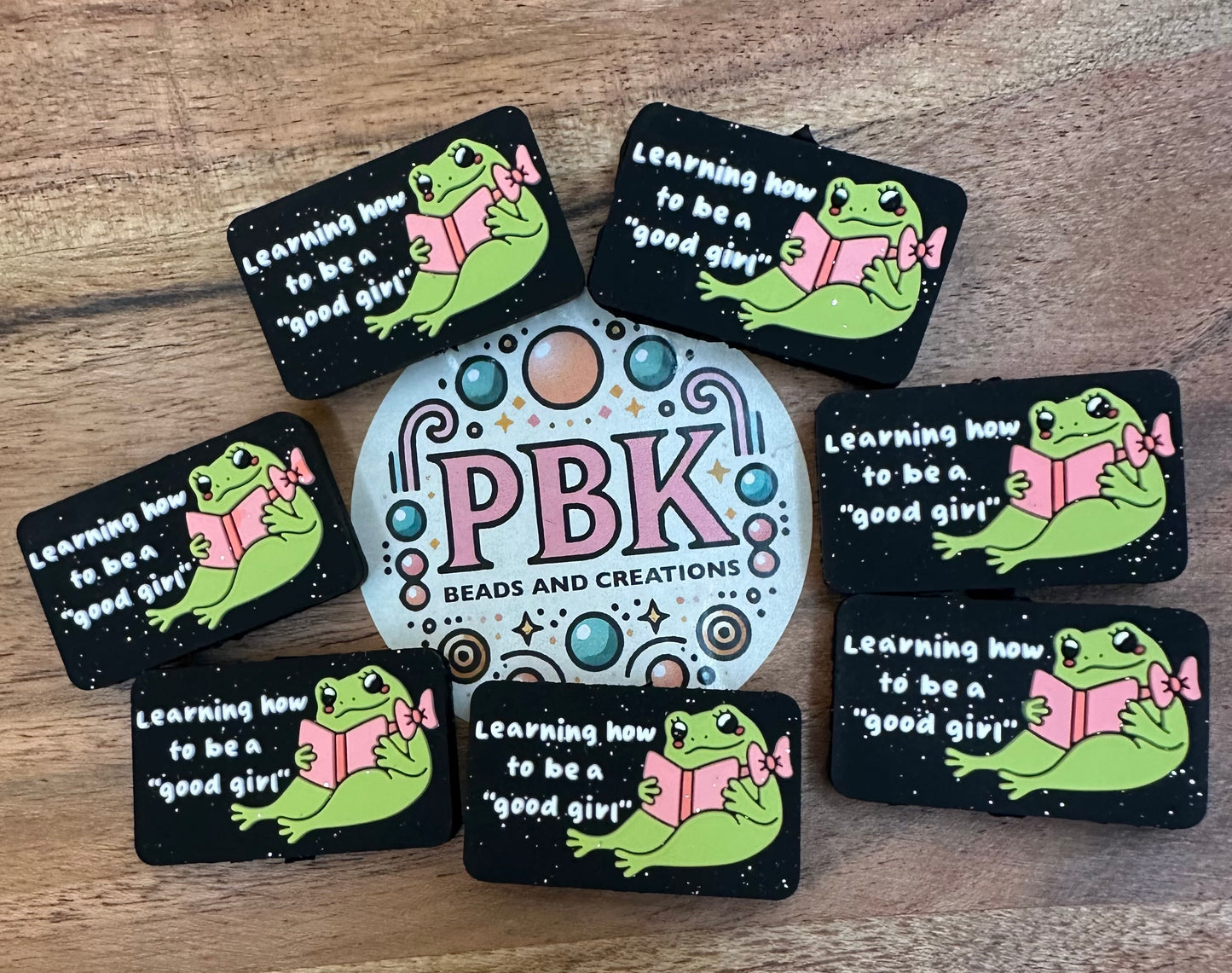 Learning how to be a good girl- EXCLUSIVE TO PBK- Silicone Focal Bead